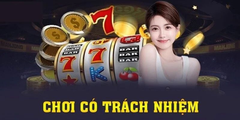Tầm quan trọng của việc chơi có trách nhiệm